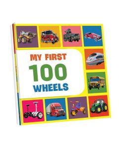 My First 100 Wheels Book - Boardbook