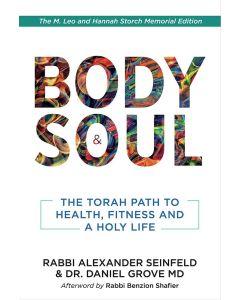 Body & Soul: The Torah Path to Health, Fitness and a Holy Life