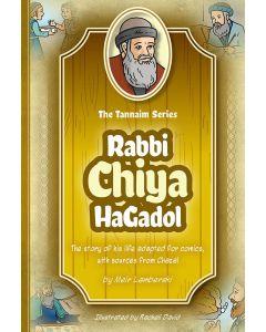 Tannaim Series: Rabbi Chiya HaGadol