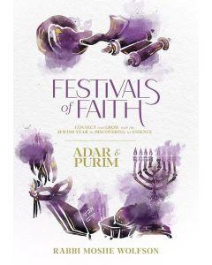 Festivals of Faith - Adar and Purim
