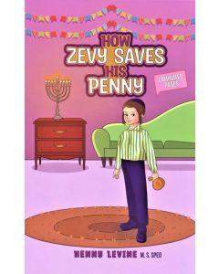How Zevi Saves His penny