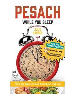 Pesach While You Sleep - Expanded Edition