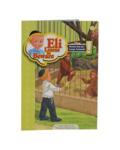 Eli Learns to Beware - Wach Out For Large Animals