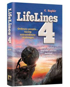LifeLines 4
Ordinary People…Facing Extraordinary Challenges. Their Stories - and the Stories Behind Their Stories