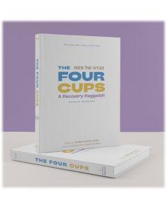 The Four Cups - A Recovery Haggadah - Ashkenaz