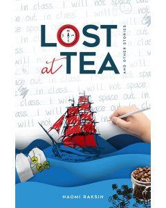 Lost at Tea and Other Stories by Naomi Raksin [Hardcover]