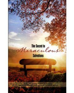 The Secret To Miraculous Salvations [Paperback]