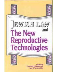 Jewish Law and The New Reproductive Technologies