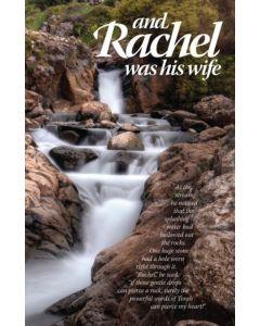 And Rachel Was His Wife