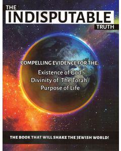 The Indisputable Truth [Paperback]