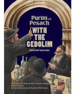 Purim and Pesach With the Gedolim [Hardcover]