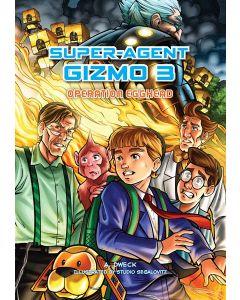 Super-Agent Gizmo -Vol. 3: Operation Egghead [Hardcover]