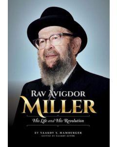 Rav Avigdor Miller - His Life And His Revolution