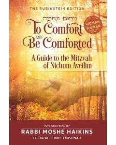 To Comfort and be Comforted
