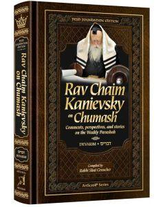 Rav Chaim Kanievsky on Chumash - Devarim [Hardcover]