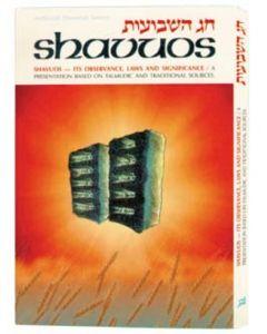 Shavuos: Its Observance, Laws, and Significance