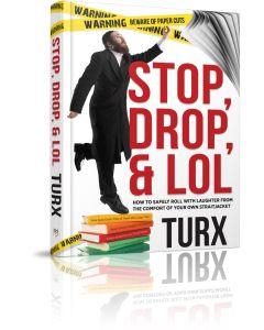 Stop Drop and LOL
