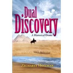 Dual Discovery - A Historical Drama [Hardcover]