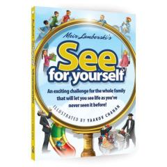 See for Yourself - See Life like you have Never Seen it Before! [Hardcover]