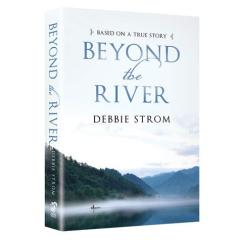 Beyond The River By Debbie Strom [Hardcover]