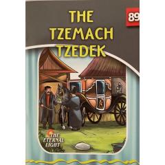 The Eternal Light #89 The Tzemach Tzedek