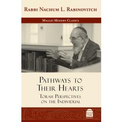Pathways to Their Hearts  - Torah Perspectives on the Individual
