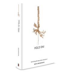 Hold On: Surviving Days Before Moshiach [Hardcover]