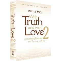 With Truth and Love, Volume 2 [Hardcover]
