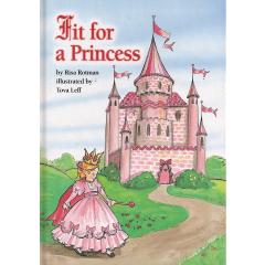 Fit for a Princess - Laminated [Hardcover]