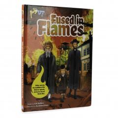 Fused in Flames [Hardcover]