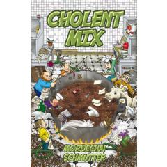 Cholent Mix [Harcover] - NOT AVAILABLE