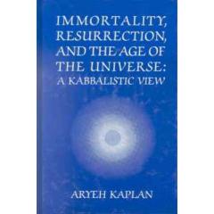 Immortality, Resurrection, and the Age of the Universe