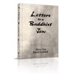 Letters To A Buddhist Jew