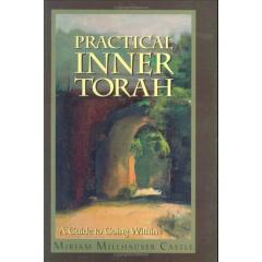 Practical Inner Torah: A Guide to Going Within [Paperback]