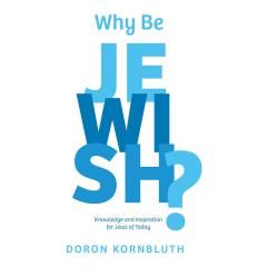 Why Be Jewish? Revised Edition
