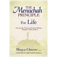 The Menuchah Principle -- For Life
