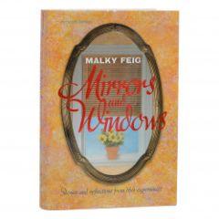Mirrors and Windows - Malky Feig