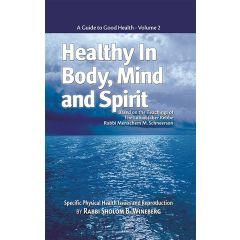 Healthy in Body, Mind and Spirit Vol. 2
