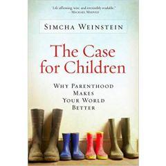 The Case For Children Simcha Weinstein