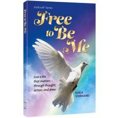 Free To Be Me [Paperback]