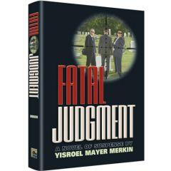 Fatal Judgment - A Novel