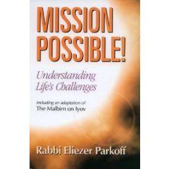 Mission Possible- Understanding Life's Challenges