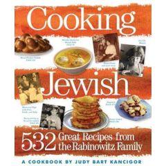 Cooking Jewish 532 Great Recipes Rabinowitz Family