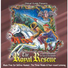 Shmuel Kunda CD The Royal Rescue