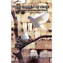 The Garden of Peace - A Marital Guide for Men Only [Paperback]