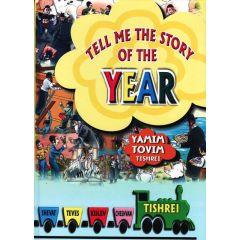 Tell Me The Story Of The Year - Tishrei