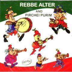 Rebbe Alter and Pirchei Purim - CD