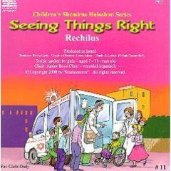Children's Shemiras Halashon Series CD #11 Seeing Things Right