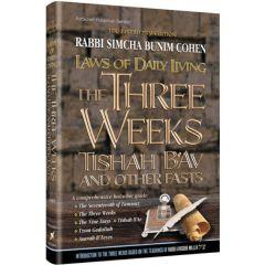 Laws of the Three Weeks, Tishah B'Av and other Fasts (Laws of Daily Living Series)