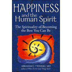 Happiness and the Human Spirit - Paperback